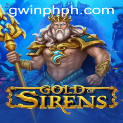Experience Epic Adventure in GoldofSirens: Enter the Mystical World of GWIN PH