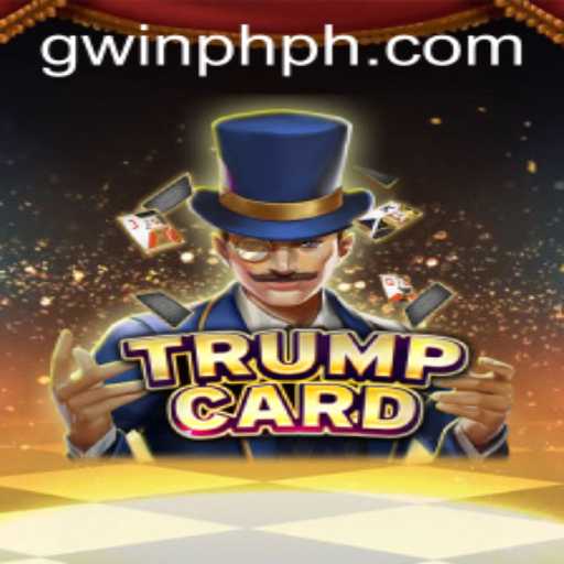 Discover the Strategic Depth of TrumpCard in GWIN PH